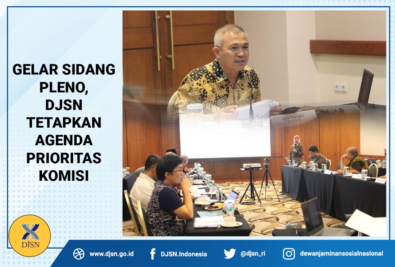 Gelar Sidang Pleno, DJSN Tetapkan Agenda Prioritas Komisi